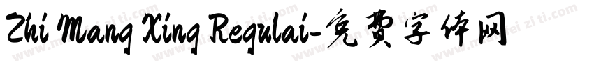Zhi Mang Xing Regulai字体转换